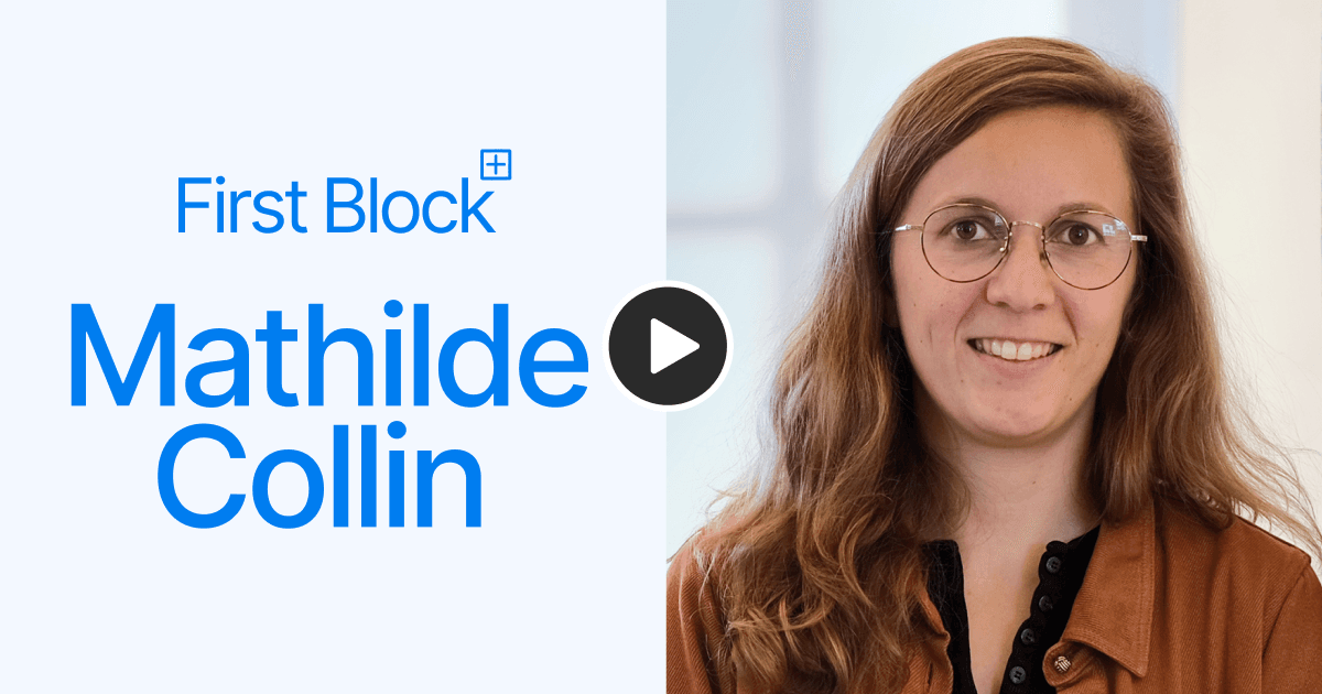 Blog de First Block con Mathilde Collin